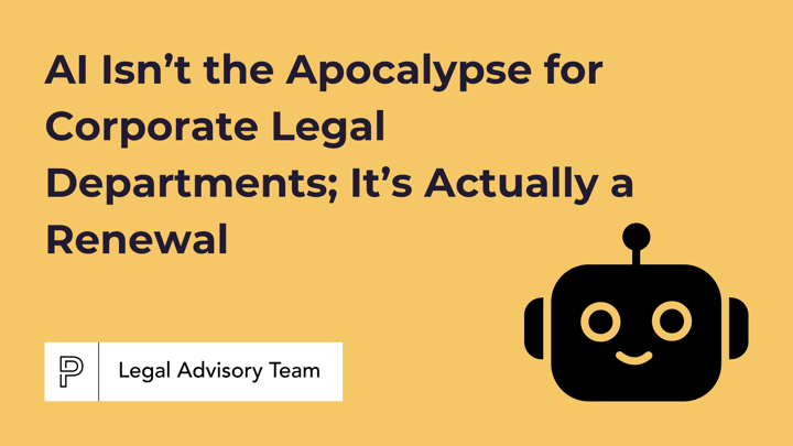 AI Isnt the Apocalypse for Corporate Legal Departments