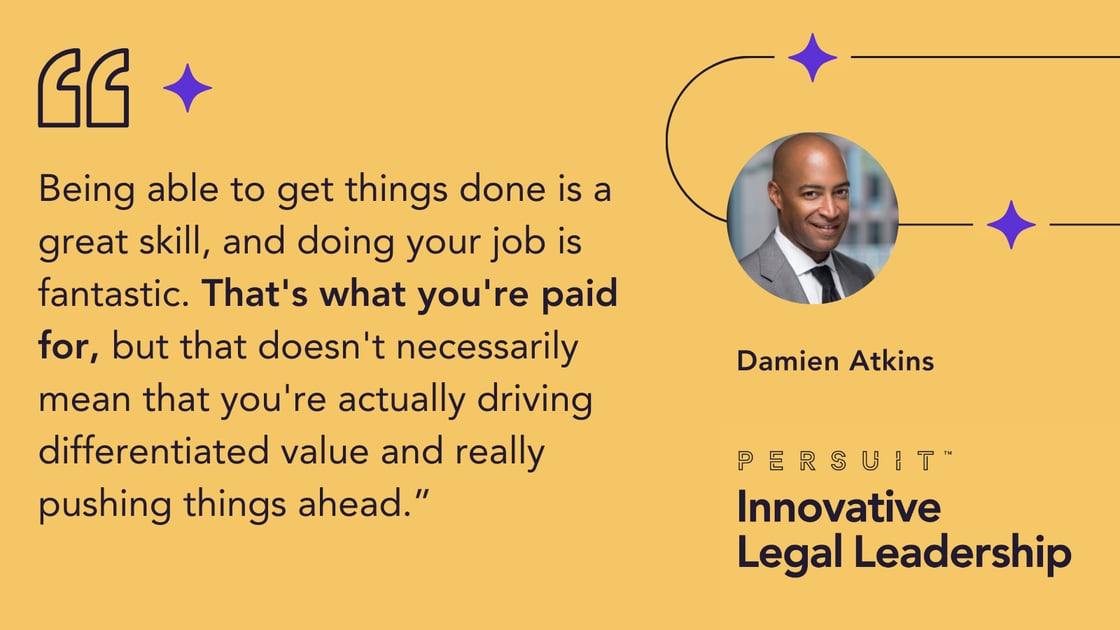 PERSUIT_InnovativeLegalLeadership_Design_Ep#139_DamienAtkins_Quote2_1600x900_Version1